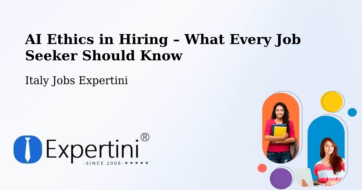 AI Ethics in Recruitment & Hiring – Isera - Isera, Italy Jobs Expertini