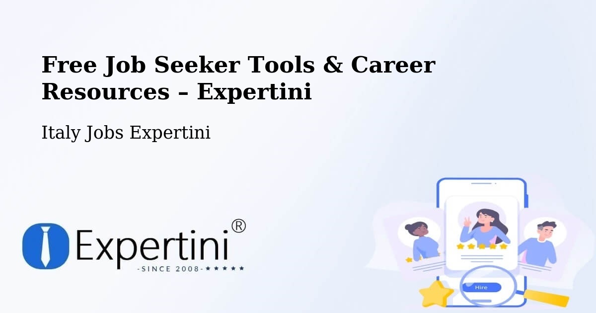 Free Job Seeker Tools & Career Resources – Isera - Isera, Italy Jobs Expertini